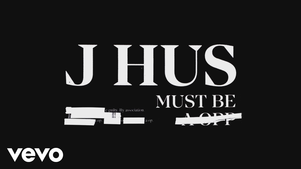 J Hus – Must Be