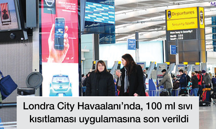 Londra City Havaalanı uçuşlarında, 100 ml sıvı kısıtlamasına son verildi