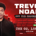 Dünyanın en ünlü komedyenlerinden Trevor Noah, O2 Arena’da