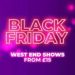 West End tiyatrolarında ‘Black Friday’ indirimi başladı