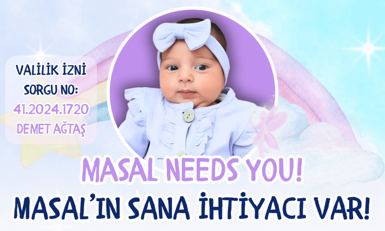 Masal needs you! MASAL’IN SANA İHTİYACI VAR!