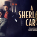 Yok satan ‘A Sherlock Carol’ üçüncü kez Marylebone Theatre’da sahneleniyor