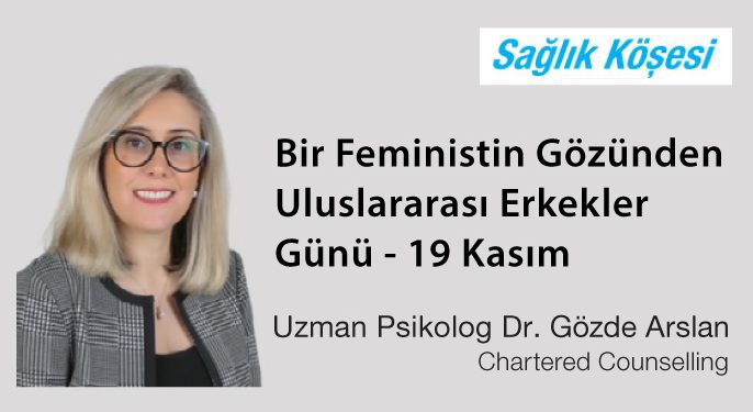 Bir Feministin Gözünden Uluslararası Erkekler Günü – 19 Kasım