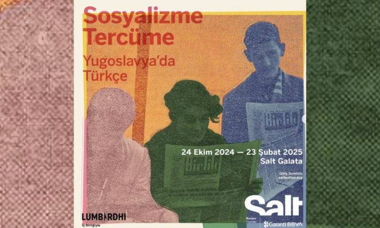 SALT’tan yeni sergi: Sosyalizme Tercüme