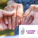 Alzheimer Derneği: Yaşlılarımız için artık eylem zamanı !