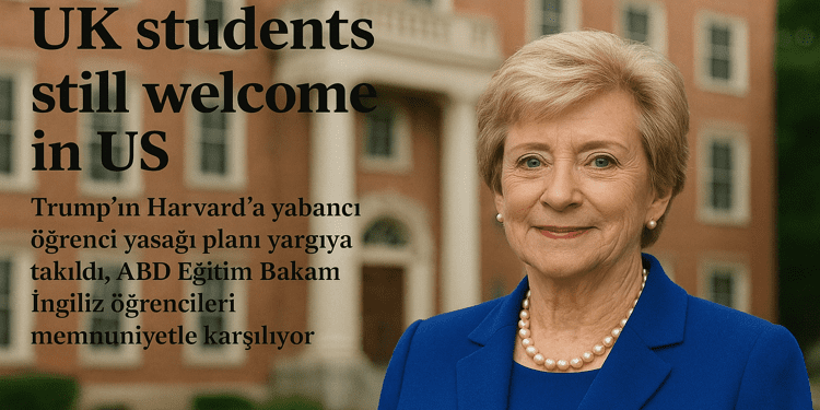 İngiliz öğrenciler, ABD’de hala memnuniyetle karşılanıyor