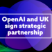 OpenAI to expand UK office and work with government departments