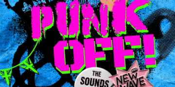 ‘Punk Off! The Sounds of Punk & New Wave’, Dominion Theatre’a geliyor
