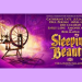 West End’in en büyük Noel gösterisi ‘Sleeping Beauty’, London Palladium’da
