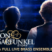Ayakta alkışlanan ‘The Simon & Garfunkel Story’, ocakta, Londra’da