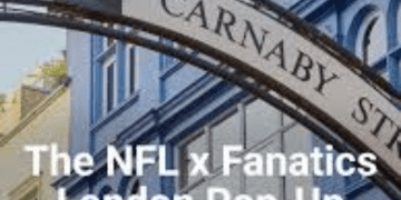 NFL ve Fanatics, Londra’da pop-up mağaza açtı