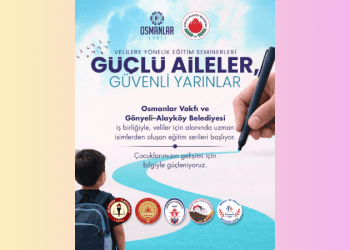 ‘Güçlü aileler, güvenli yarınlar’ eğitim seminerleri serisi başlıyor