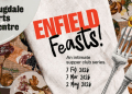 Dugdale Sanat Merkezi’nde yeni lezzet buluşması: Enfield FEASTS! başlıyor