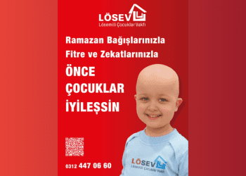 LÖSEV: Ramazan’da Önce Çocuklar İyileşsin!