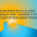 Government to make “plug-in solar” available within months