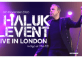 Haluk Levent ‘in 11 Nisan’da ki Londra konseri ertelendi: Yeni tarih 6 Kasım