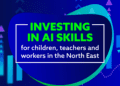 North East AI drive to boost local skills and business growth…