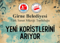 Girne Belediyesi Türk Sanat Müziği Topluluğu yeni koristlerini arıyor!