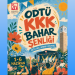 ODTÜ KKK bahar şenliği başladı: Kampüste festival coşkusu yaşanacak
