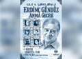Erdinç Gündüz, 1 Ağustos’ta, Sıla 4 şarkılarıyla anılacak
