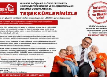 LÖSEV’e, Vakıflar Genel Müdürlüğü denetiminde ‘risksiz’ değerlendirmesi; bağışçılarına teşekkür