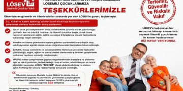 LÖSEV’e, Vakıflar Genel Müdürlüğü denetiminde ‘risksiz’ değerlendirmesi