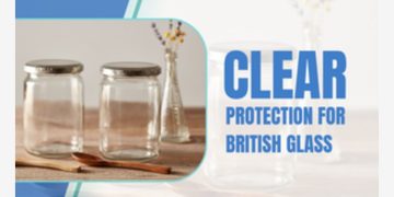Clear protection for British glass: provisional measure imposed