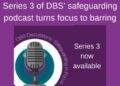 DBS’den, çocukları ve savunmasız yetişkinleri korumaya yönelik rehber